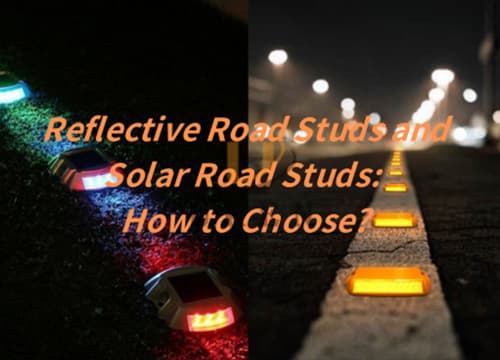 reflective road studs VS solar road studs